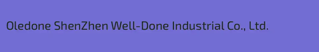Oledone ShenZhen Well-Done Industrial Co., Ltd.